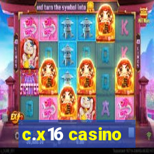 c.x16 casino